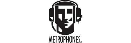 Metrophones