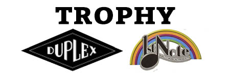 1st Note/Duplex/Trophy